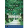 Quiet Mind, Fearless Heart by Paramount Brian Luke Seaward