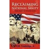 Reclaiming National Sanity door R.M. Trowbridge Jr.