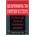 Responding to Imperfection