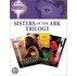 Sisters Of The Ark Trilogy