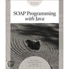 Soap Programming With Java door Bill Brogden