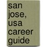 San Jose, Usa Career Guide