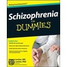 Schizophrenia For Dummies; by Jerome Levine