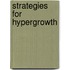 Strategies for Hypergrowth