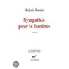 Sympathie pour le fantôme by MichaëL. Ferrier