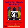 Tantric Sex Muscle Ecourse by Somraj Pokras