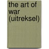 The Art of War (uitreksel) door Szun Tzu