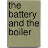 The Battery and the Boiler door Robert Michael Ballantyne