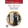 The Italian''s Secret Baby by Kim Lawrence