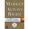 The Market Is Always Right by Thomas Mccafferty