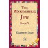 The Wandering Jew, Book  V