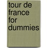 Tour De France For Dummies door Phil Liggett