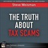 Truth About Tax Scams, The