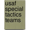 Usaf Special Tactics Teams door Jason Porterfield