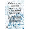 Vmware 100 Success Secrets by Bret Jerrod