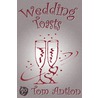 Wedding Celebration Toasts door Tom Antion