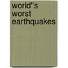 World''s Worst Earthquakes door Janey Levy