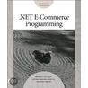 .net E-commerce Programming door Noel Jerke