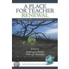 A Place for Teacher Renewal door Onbekend