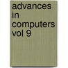 Advances In Computers Vol 9 door David Alt