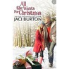 All She Wants for Christmas door Jaci Burton