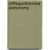 CliffsQuickReview Astronomy by Charles Peterson