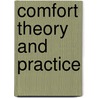 Comfort Theory and Practice door Katharine Kolcaba