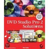 Dvd Studio Pro 2 Solutions door Erica Sadun