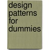 Design Patterns For Dummies door Steve Phd Holzer