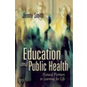 Education and Public Health door Jenny Smith
