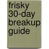 Frisky 30-day Breakup Guide door Jamie Beckman