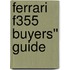 Ferrari F355 Buyers'' Guide
