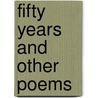Fifty years and Other Poems door Weldon Johnson James