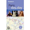 Frommer''s Paris Day by Day by Christi Daugherty