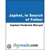 Japhet, in Search of Father door Frederick Marryat