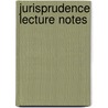 Jurisprudence Lecture Notes door Peter Curzon