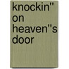 Knockin'' on Heaven''s Door door Roland Boer