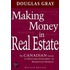 Making Money in Real Estate
