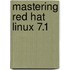 Mastering Red Hat Linux 7.1