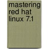 Mastering Red Hat Linux 7.1 by Arman Danesh