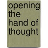 Opening the Hand of Thought door Kosho Uchiyama Roshi