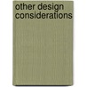 Other Design Considerations door Alfredo Mendoza