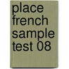 Place French Sample Test 08 door Sharon Wynne