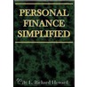 Personal Finance Simplified by L. Richard Heward