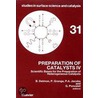 Preparation Of Catalysts Iv by G. Poncelet