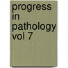 Progress in Pathology Vol 7 door Shepherd