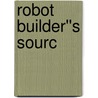 Robot Builder''s Sourc door Gordon Mccomb