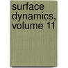 Surface Dynamics, Volume 11 door D.P. Woodruff
