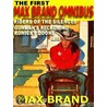 The First Max Brand Omnibus door Max Brand