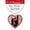The Italian''s Forced Bride by Kate Walker